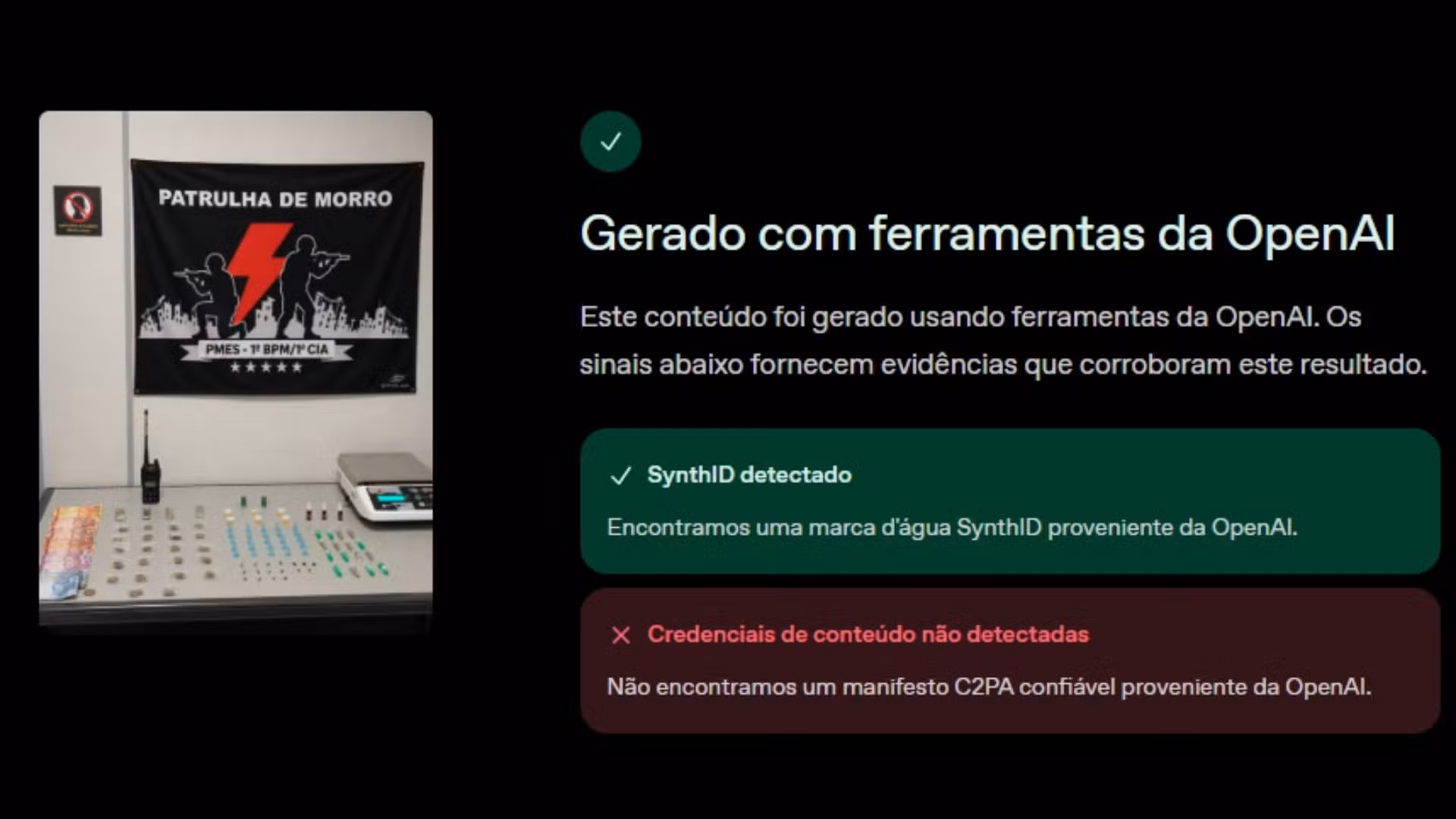 Ferramenta OpenAI Verify, da empresa criadora do ChatGPT, indicou a presença de SynthID em imagens divulgadas pela polícia no Espírito Santo