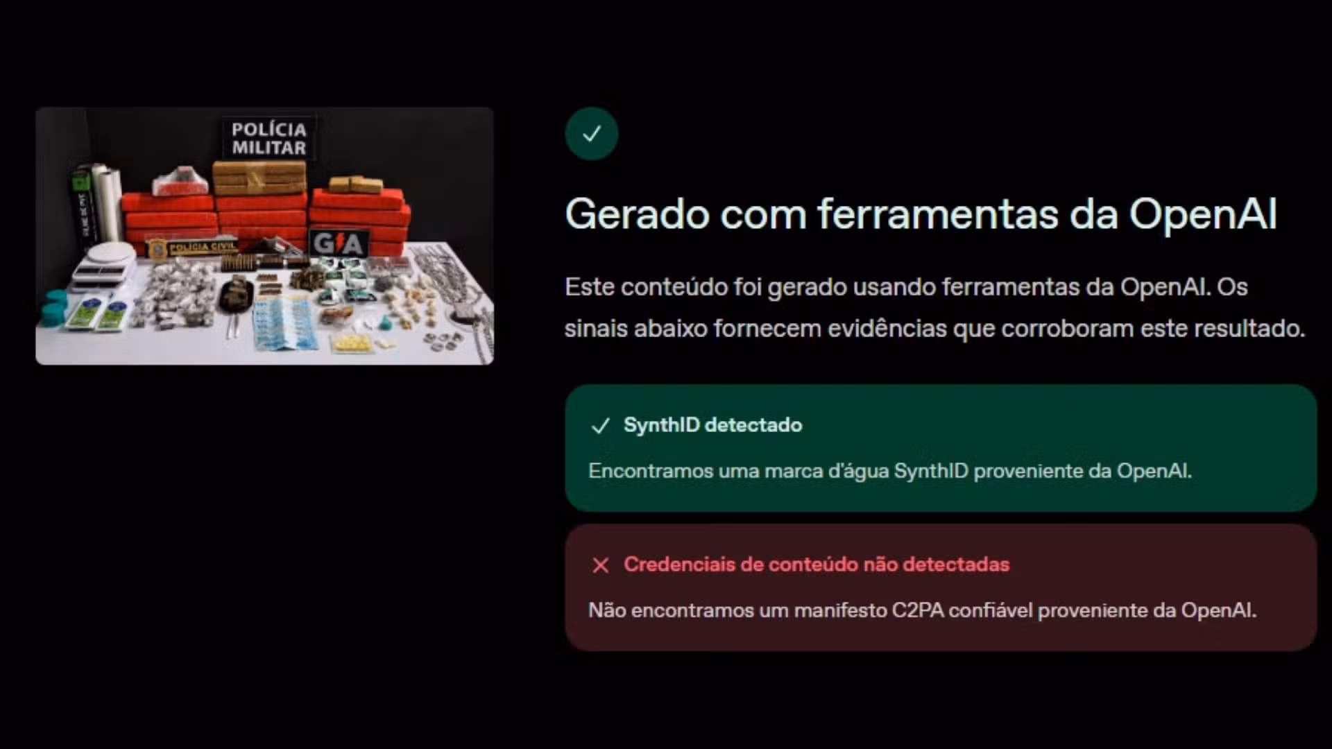 Ferramenta OpenAI Verify, da empresa criadora do ChatGPT, indicou a presença de SynthID em imagens divulgadas pela polícia no Espírito Santo